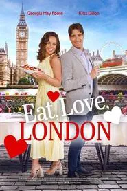 Eat, Love, London movie poster