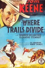 Where Trails Divide movie poster