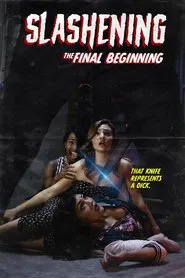 Slashening: The Final Beginning movie poster