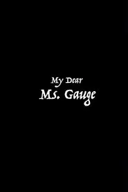 Oh My Dear Ms Gauge movie poster