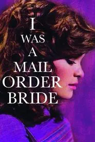 I Was a Mail Order Bride movie poster