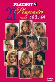 Playboy: 21 Playmates Centerfold Collection Volume II movie poster