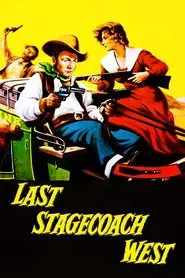 Last Stagecoach West movie poster