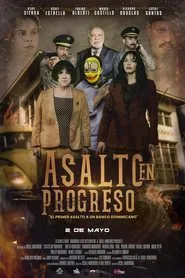 Asalto en Progreso movie poster