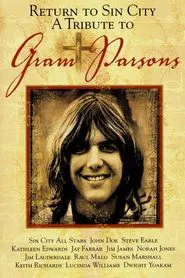 Return to Sin City: A Tribute to Gram Parsons movie poster