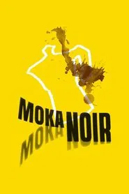 Moka Noir: No More Coffee in Omegna movie poster