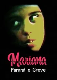 Mariana, Paraná e Greve movie poster