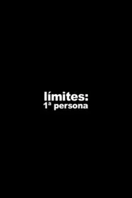 Límites: 1ª persona movie poster