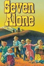 Seven Alone movie poster