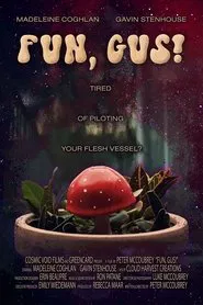 Fun, Gus! movie poster