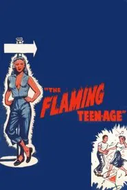 The Flaming Teenage movie poster