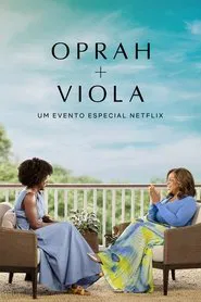 Poster do filme Oprah e Viola: Um Evento Especial Netflix