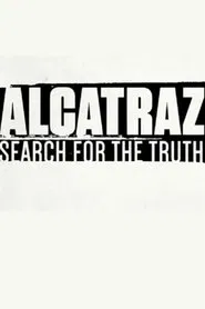 Poster do filme Alcatraz: Search for the Truth