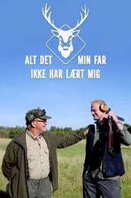 Poster da série Alt det min far ikke har lært mig