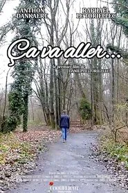 Ça va aller... movie poster