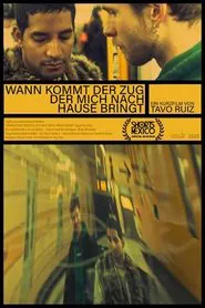 Wann kommt der zug der mich nach hause bringt movie poster