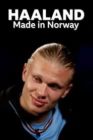 Haaland: Made in Norway movie poster