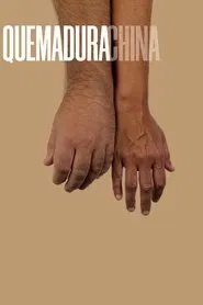 Quemadura china movie poster