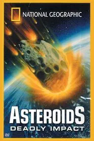 Asteroids: Deadly Impact movie poster