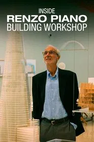 Inside Renzo Piano Building Workshop movie poster