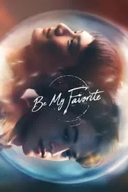 Be My Favorite tv show poster
