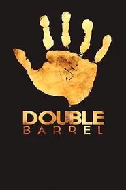 Double Barrel movie poster