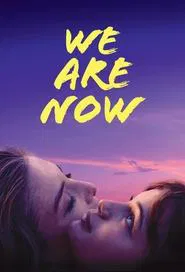 We Are Now tv show poster