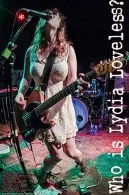 Who Is Lydia Loveless? movie poster