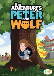 The Adventures of Peter and Wolf tv show poster