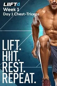 LIIFT4 Week 1 Day 1 Chest-Triceps movie poster