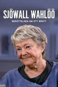 Sjöwall & Wahlöö - Berättelsen om ett brott movie poster