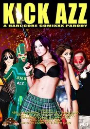 Kick Azz: A Hardcore Comixxx Parody movie poster
