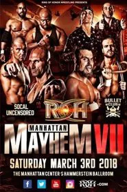 ROH: Manhattan Mayhem VII movie poster