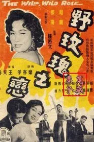 The Wild, Wild Rose movie poster