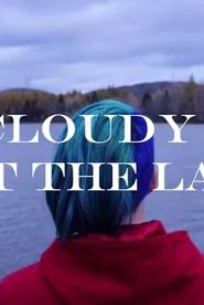 A Cloudy Sky at the Lake movie poster
