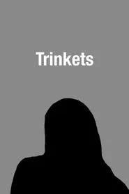 Trinkets movie poster