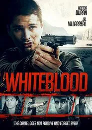 Whiteblood movie poster