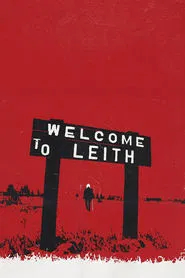 Welcome to Leith movie poster