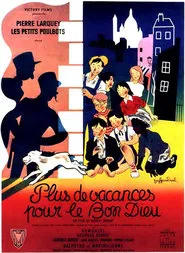 No More Vacation for the Good Lord movie poster