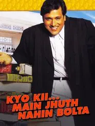 Poster do filme Kyo Kii... Main Jhuth Nahin Bolta