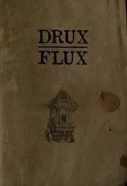 Drux Flux movie poster