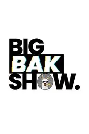 BigBakShow tv show poster