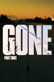 Gone Part Three movie poster