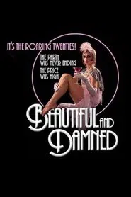 Beautiful and Damned movie poster