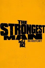 The Strongest Man in History tv show poster