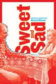 Sweet and Sad movie poster