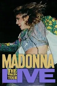 Madonna: The Virgin Tour — Live movie poster