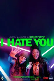 I Hate You tv show poster