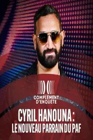 Cyril Hanouna : le nouveau parrain du PAF movie poster