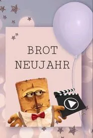 Brot Neujahr movie poster